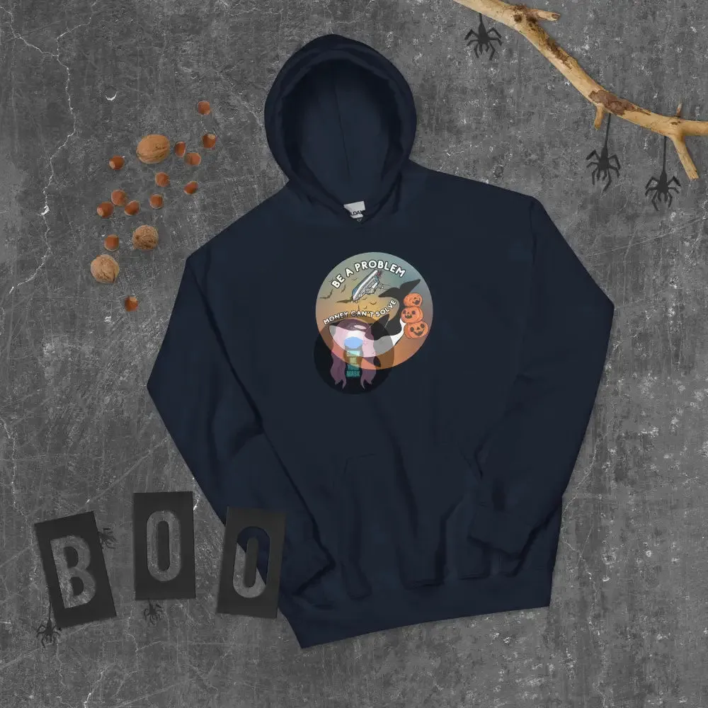 Orca "Be a Problem Money Can't Solve" Halloween Unisex Hoodie