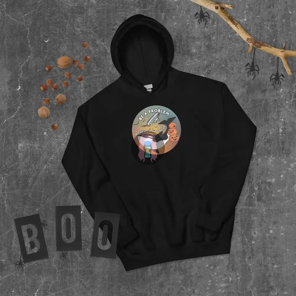 Orca "Be a Problem Money Can't Solve" Halloween Unisex Hoodie